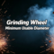 Minimum Usable Diameter of Conventional Grinding Wheels
